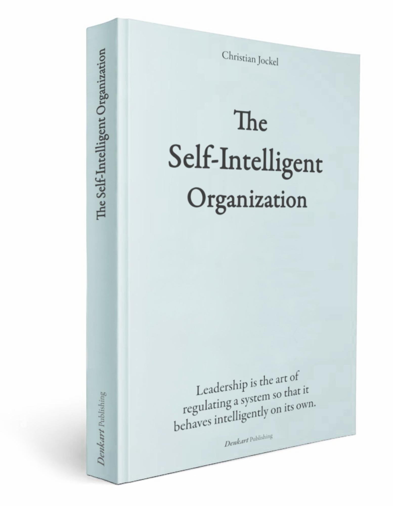 The Self-Intelligent Organization